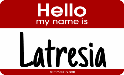 Hello my name is Latresia png download