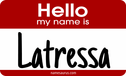 Hello my name is Latressa png download