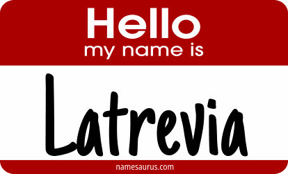 Hello my name is Latrevia png download