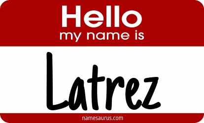Hello my name is Latrez png download