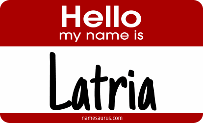 Hello my name is Latria png download