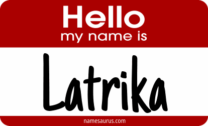 Hello my name is Latrika png download