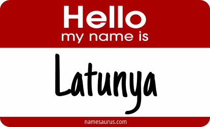 Hello my name is Latunya png download