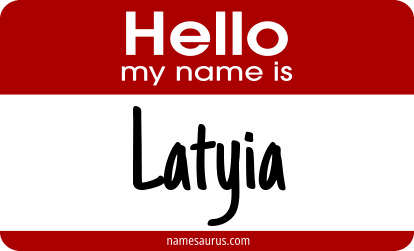 Hello my name is Latyia png download