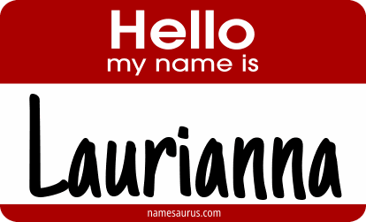 Hello my name is Laurianna png download