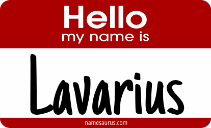 Hello my name is Lavarius png download