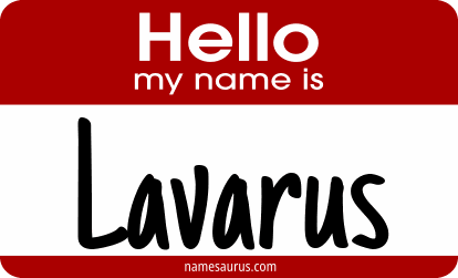 Hello my name is Lavarus png download