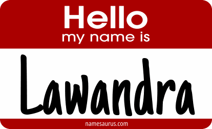 Hello my name is Lawandra png download