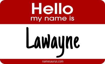 Hello my name is Lawayne png download