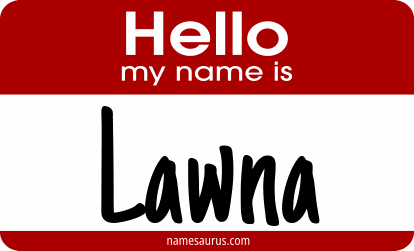 Hello my name is Lawna png download