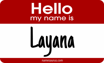Hello my name is Layana png download