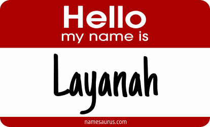 Hello my name is Layanah png download