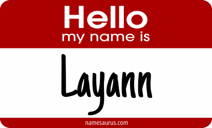 Hello my name is Layann png download