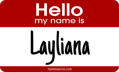 Hello my name is Layliana png download