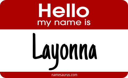 Hello my name is Layonna png download