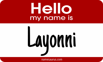 Hello my name is Layonni png download
