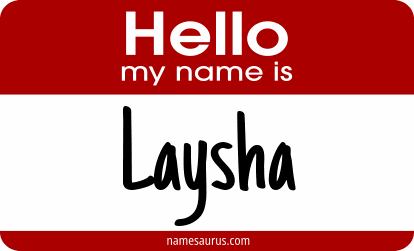 Hello my name is Laysha png download