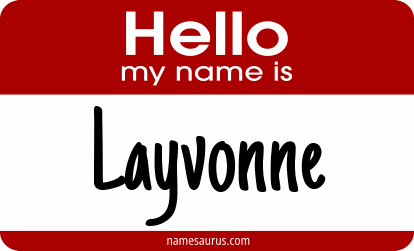 Hello my name is Layvonne png download