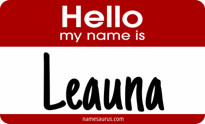 Hello my name is Leauna png download