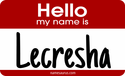 Hello my name is Lecresha png download