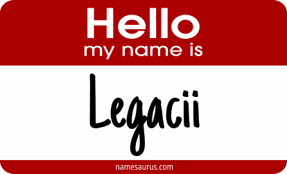 Hello my name is Legacii png download