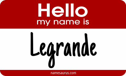 Hello my name is Legrande png download