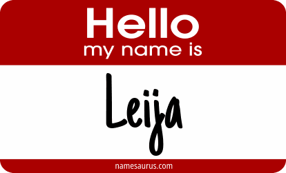 Hello my name is Leija png download