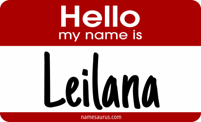 Hello my name is Leilana png download