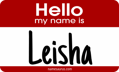 Hello my name is Leisha png download