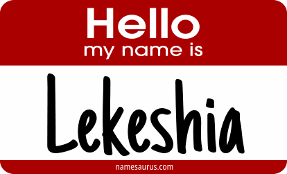 Hello my name is Lekeshia png download