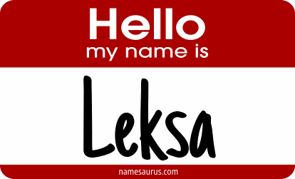 Hello my name is Leksa png download
