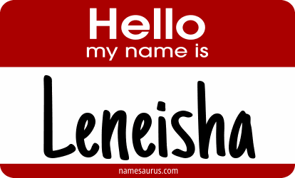 Hello my name is Leneisha png download