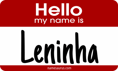 Hello my name is Leninha png download