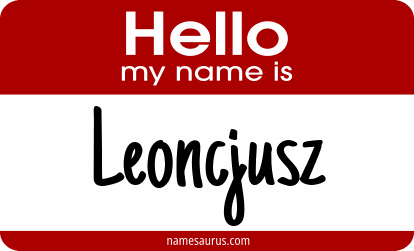 Hello my name is Leoncjusz png download