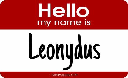 Hello my name is Leonydus png download