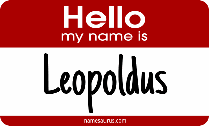 Hello my name is Leopoldus png download