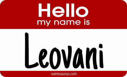 Hello my name is Leovani png download