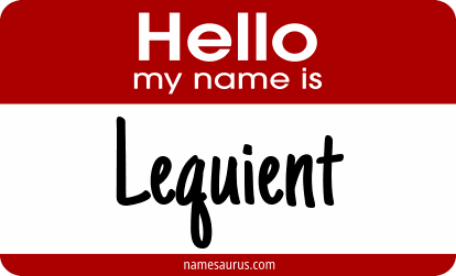 Hello my name is Lequient png download