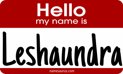 Hello my name is Leshaundra png download