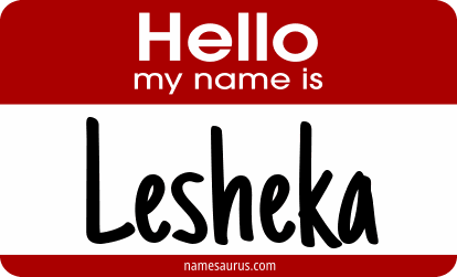 Hello my name is Lesheka png download
