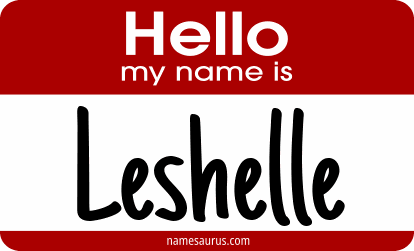 Hello my name is Leshelle png download