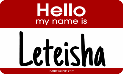 Hello my name is Leteisha png download
