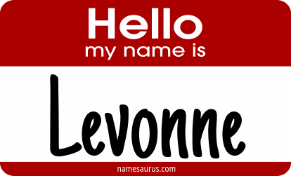 Hello my name is Levonne png download