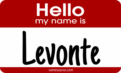 Hello my name is Levonte png download