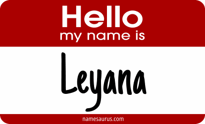 Hello my name is Leyana png download