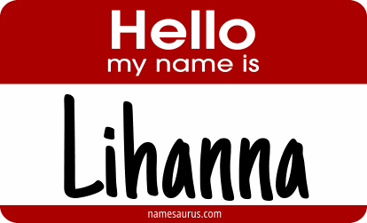 Hello my name is Lihanna png download
