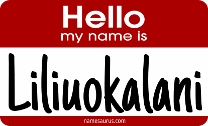 Hello my name is Liliuokalani png download