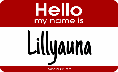 Hello my name is Lillyauna png download