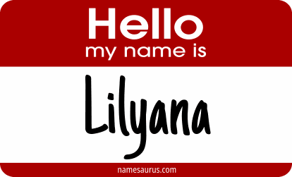 Hello my name is Lilyana png download