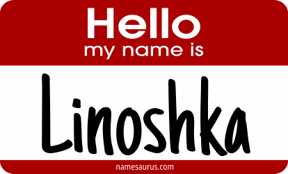 Hello my name is Linoshka png download